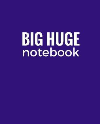 Big Huge Notebook (820 Pages): Midnight Purple, Jumbo Blank Page Journal, Notebook, Diary