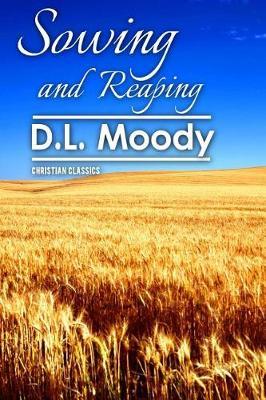 Sowing and Reaping