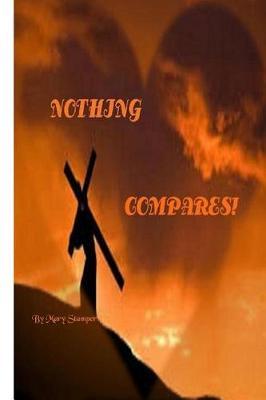 Nothing Compares!: Letters to Prisons to Bank Robbers Jesse James, Micky & Mike!