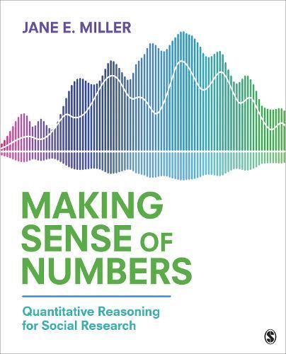Making Sense of Numbers: Quantitative Reasoning for Social Research