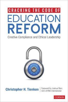 Cracking the Code of Education Reform: Creative Compliance and Ethical Leadership