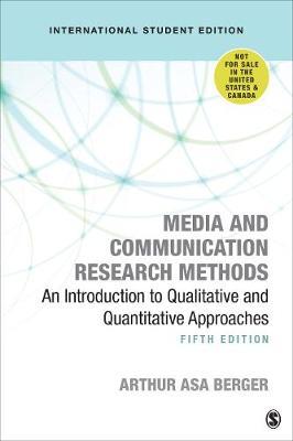 Media and Communication Research Methods - International Student Edition: An Introduction to Qualitative and Quantitative Approaches