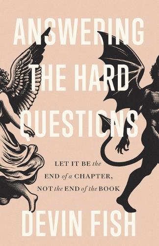 Answering the Hard Questions: Let It Be the End of a Chapter, Not the End of the Book