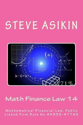 Math Finance Law 14: Mathematical Financial Law, Public Listed Firm Rule No.44939-47745
