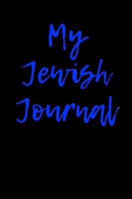 My Jewish Journal: Blank Lined Journal