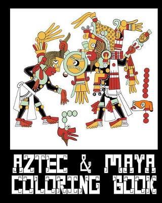 Aztec & Mayan Coloring Book - 26 Designs to Color in - Colouring Book: Only One Design Per Page