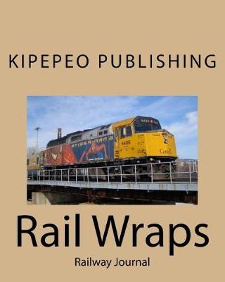 Rail Wraps: Railway Journal