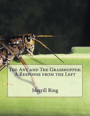 The Ant and The Grasshopper: A Response from the Left