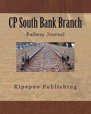 Cp South Bank Branch: Railway Journal