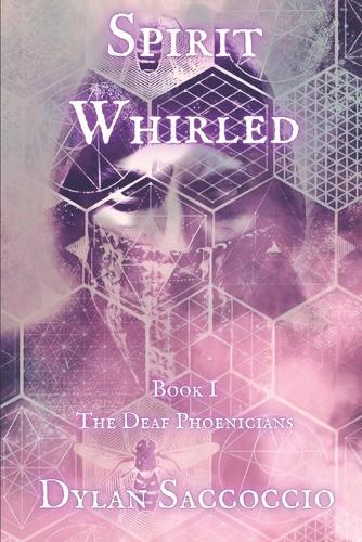 Spirit Whirled: The Deaf Phoenicians