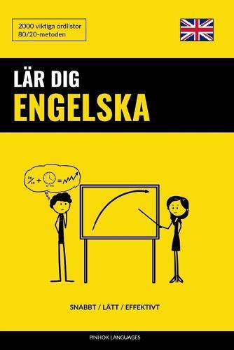Lär dig Engelska - Snabbt / Lätt / Effektivt: 2000 viktiga ordlistor