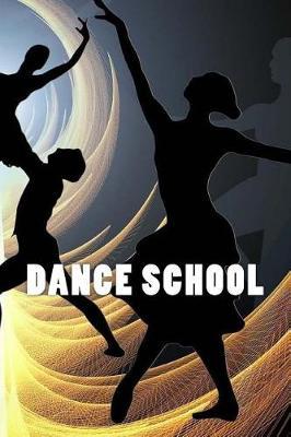 Dance School (Journal / Notebook)