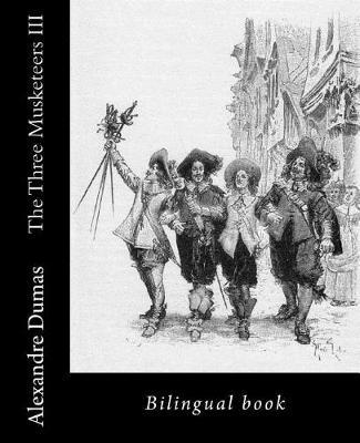 The Three Musketeers III: Bilingual book