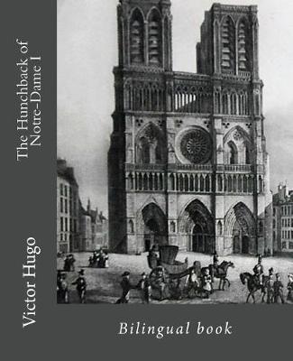 The Hunchback of Notre-Dame I: Bilingual book