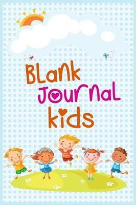 Blank Journal Kids: Lined Notebook Journal To Write In