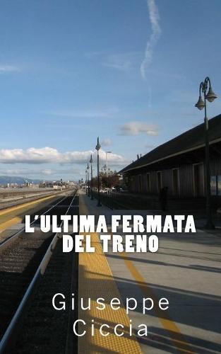 L'Ultima Fermata del Treno