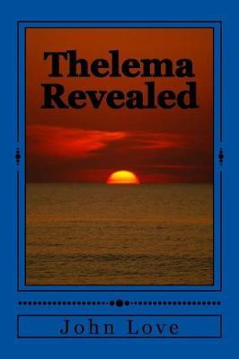 Thelema: Revealed