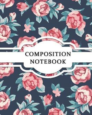 Composition Notebook: Vintage Design Notebook for Study - The Best Size to Take Notes