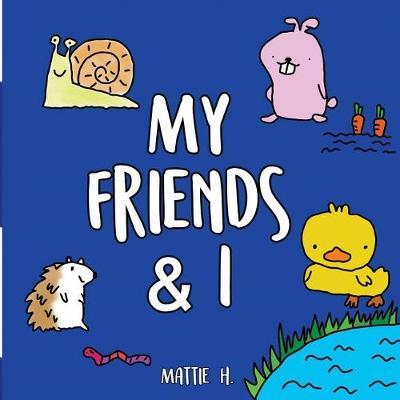 My Friends & I: Animals Cartoon Book for Kids: Activity Book for Kids Age 2-6, B: Kids Activity Book