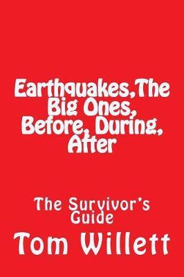 Earthquake, The Big One, Before, During, After