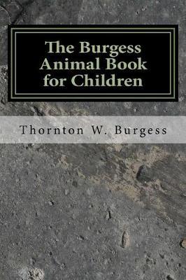 The Burgess Animal Book for Children
