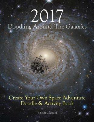 2017--Doodling Around The Galaxies: Create Your Own Space Adventure