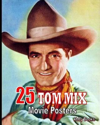25 Tom Mix Movie Posters