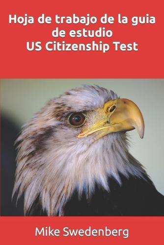 Hoja de trabajo de la guia de estudio US Citizenship Test: 2018