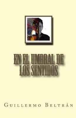 En el umbral de los sentidos