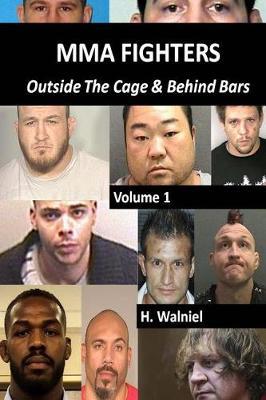 Mma Fighters: Outside the Cage & Behind Bars