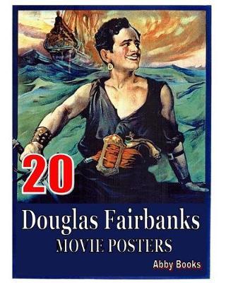 20 Douglas Fairbanks Movie Posters