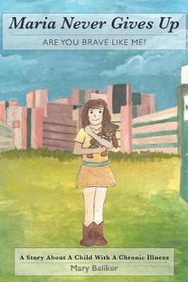 Maria Never Gives Up: Are you Brave Like Me?