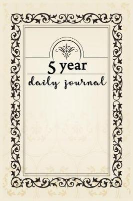 5 Year Daily Journal: 5 Years of Memories, Blank Date No Month