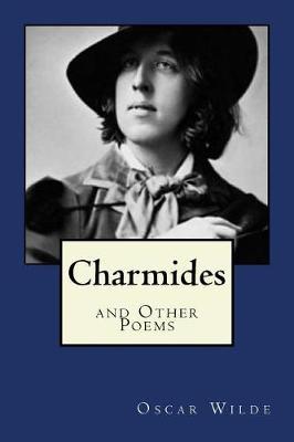 Charmides: and Other Poems