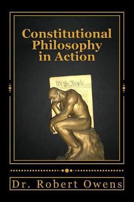 Constitutional Philosophy in Action