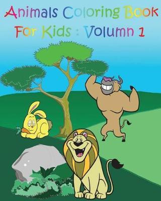 Animals Coloring Book for Kids: Happy Coloring