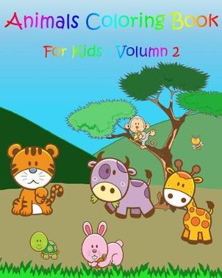 Animals Coloring Book For Kids: Zoo Happy Coloring Book