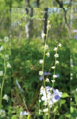 For Mom Mitella: Journal