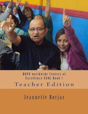 HOPE worldwide Centers of Excellence ESOL Book 1: Teacher Edition