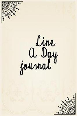 A Line a Day Journal: 5 Years of Memories, Blank Date No Month