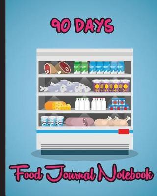 Food Journal Notebook: 90 Days Diet Journal - My Weight Loss Diary - Food and Exercise Counter 8x10 Vol.1: Mattheu Wattor