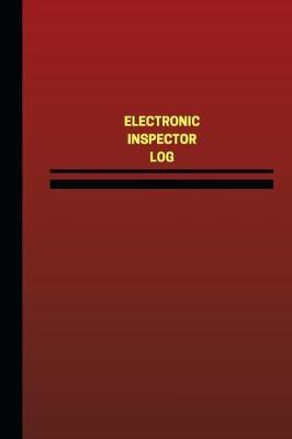 Electronic Inspector Log (Logbook, Journal - 124 pages, 6 x 9 inches): Electronic Inspector Logbook (Red Cover, Medium)