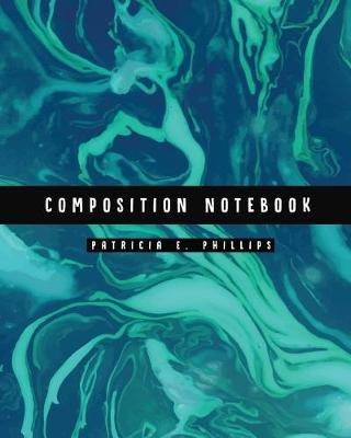Composition Notebook: Turquoise Marble Notebook (8.5x11 Inches Large)