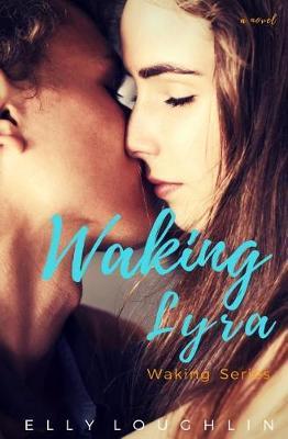 Waking Lyra