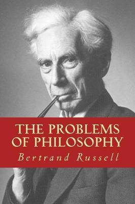 The Problems of Philosophy