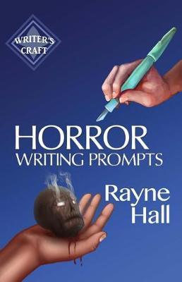 Horror Writing Prompts: 77 Powerful Ideas To Inspire Your Fiction