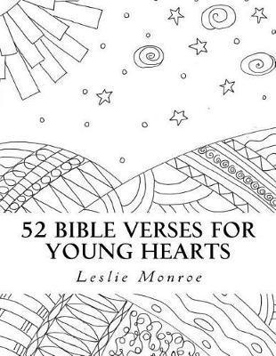 52 Bible Verses for Young Hearts: Weekly Journal for Copywork and Bible Memory (ages 4-8)