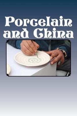 Porcelain and China