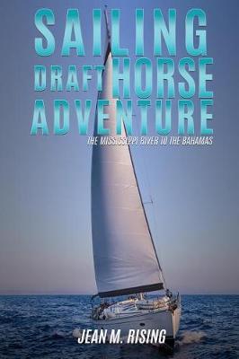 Sailing Draft Horse Adventure