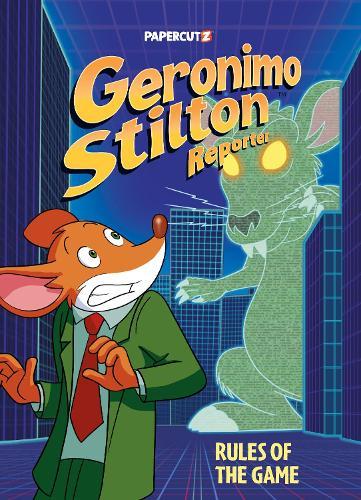 Geronimo Stilton Reporter Vol. 21: Rules of the Game